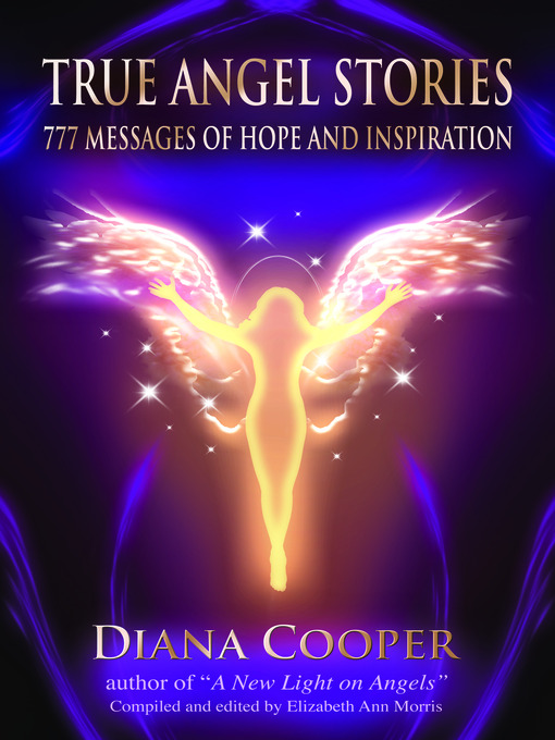 Title details for True Angel Stories by Diana Cooper - Available